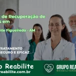 🚨 Clínica de Recuperação de Drogas em Presidente Figueiredo - AM