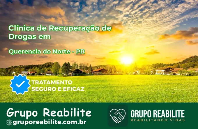 🚨 Clínica de Recuperação de Drogas em Querência do Norte - PR