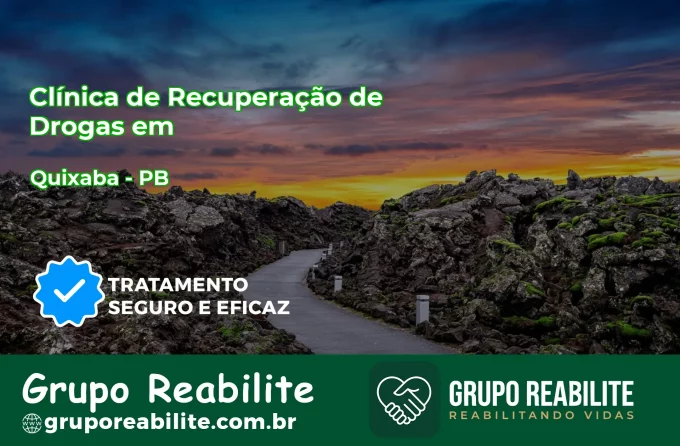 🚨 Clínica de Recuperação de Drogas em Quixaba - PB
