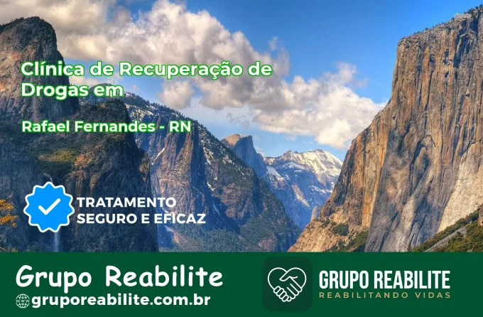🚨 Clínica de Recuperação de Drogas em Rafael Fernandes - RN
