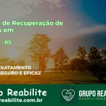 🚨 Clínica de Recuperação de Drogas em Relvado - RS