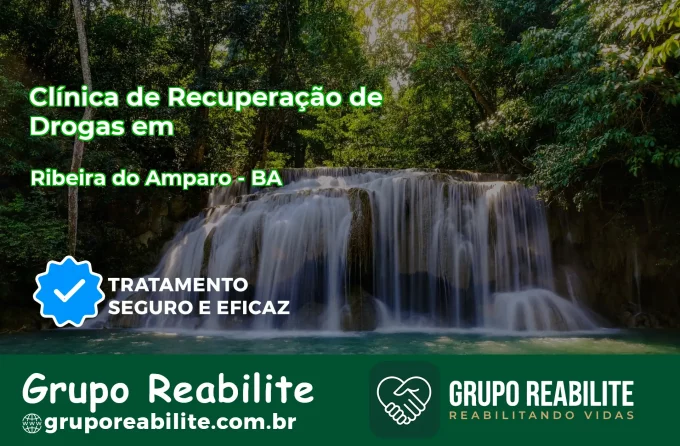 🚨 Clínica de Recuperação de Drogas em Ribeira do Amparo - BA