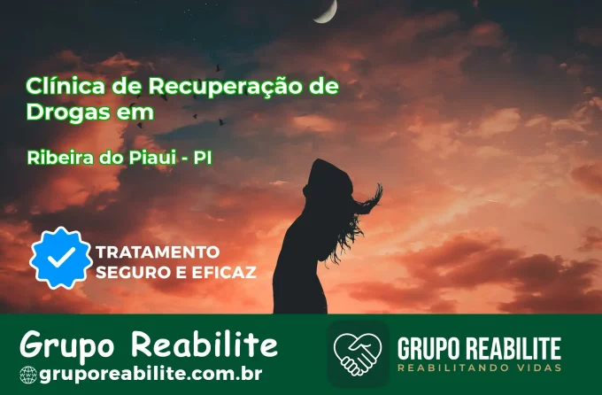 🚨 Clínica de Recuperação de Drogas em Ribeira do Piauí - PI