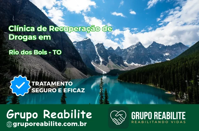 🚨 Clínica de Recuperação de Drogas em Rio dos Bois - TO