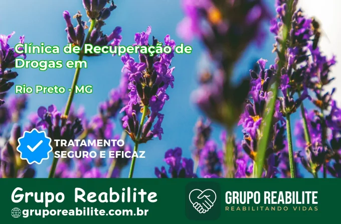 🚨 Clínica de Recuperação de Drogas em Rio Preto - MG
