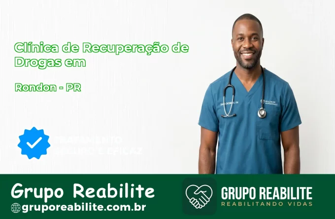 🚨 Clínica de Recuperação de Drogas em Rondon - PR