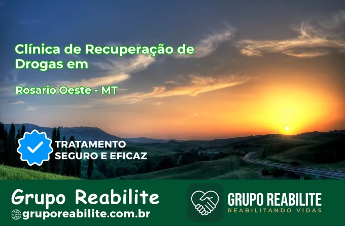 🚨 Clínica de Recuperação de Drogas em Rosário Oeste - MT