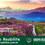 🚨 Clínica de Recuperação de Drogas em Ruy Barbosa - BA