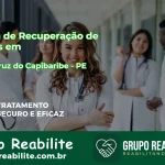 🚨 Clínica de Recuperação de Drogas em Santa Cruz do Capibaribe - PE