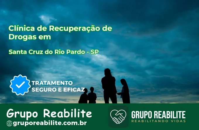 🚨 Clínica de Recuperação de Drogas em Santa Cruz do Rio Pardo - SP