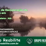 🚨 Clínica de Recuperação de Drogas em Santa Helena - MA