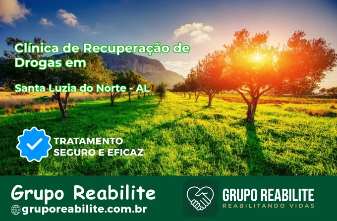 🚨 Clínica de Recuperação de Drogas em Santa Luzia do Norte - AL