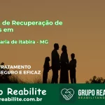 🚨 Clínica de Recuperação de Drogas em Santa Maria de Itabira - MG