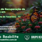 🚨 Clínica de Recuperação de Drogas em Santa Rita do Tocantins - TO