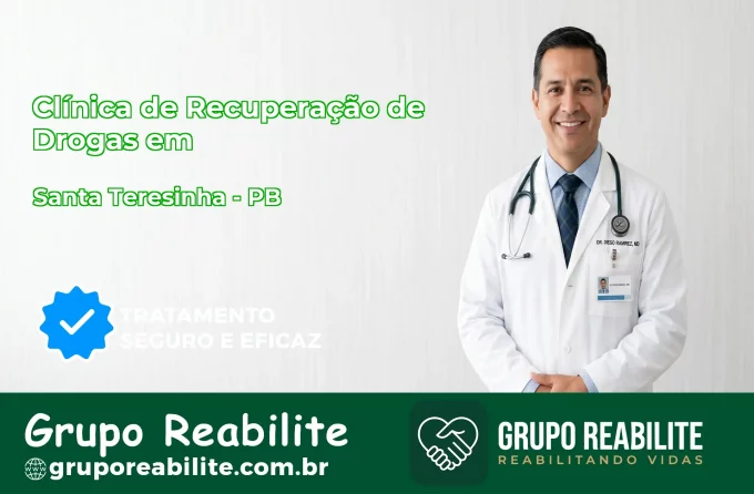 🚨 Clínica de Recuperação de Drogas em Santa Teresinha - PB