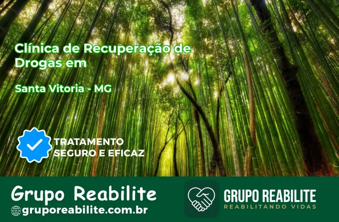 🚨 Clínica de Recuperação de Drogas em Santa Vitória - MG