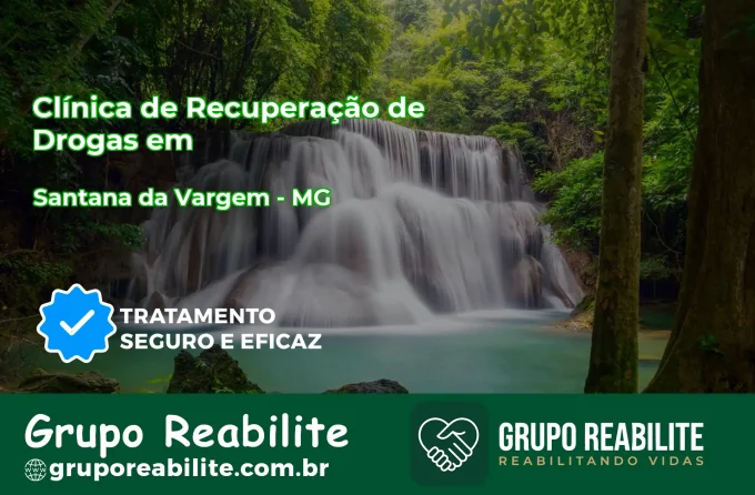 🚨 Clínica de Recuperação de Drogas em Santana da Vargem - MG