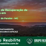 🚨 Clínica de Recuperação de Drogas em Santana do Paraíso - MG