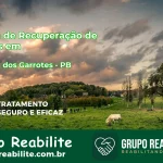 🚨 Clínica de Recuperação de Drogas em Santana dos Garrotes - PB