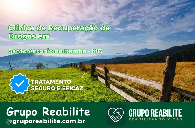 🚨 Clínica de Recuperação de Drogas em Santo Antônio do Itambé - MG