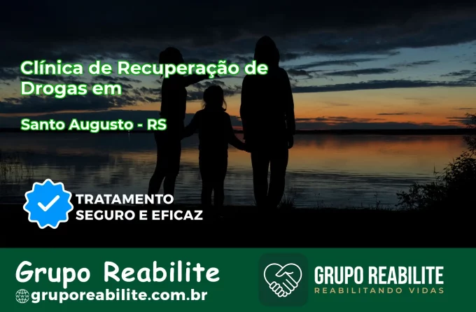 🚨 Clínica de Recuperação de Drogas em Santo Augusto - RS