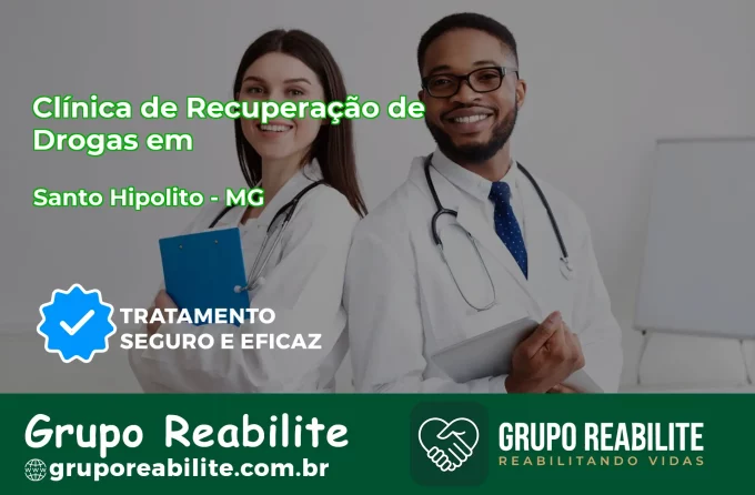 🚨 Clínica de Recuperação de Drogas em Santo Hipólito - MG