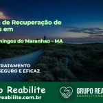 🚨 Clínica de Recuperação de Drogas em São Domingos do Maranhão - MA