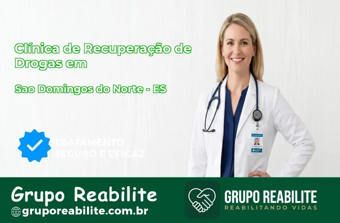 🚨 Clínica de Recuperação de Drogas em São Domingos do Norte - ES