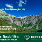 🚨 Clínica de Recuperação de Drogas em São Félix do Xingu - PA