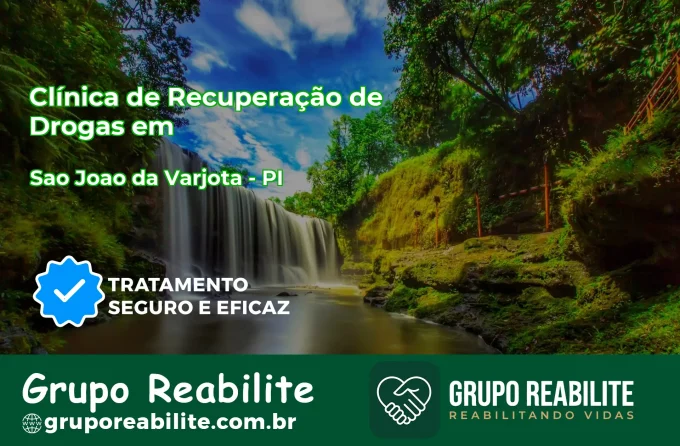 🚨 Clínica de Recuperação de Drogas em São João da Varjota - PI