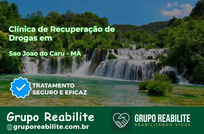 🚨 Clínica de Recuperação de Drogas em São João do Carú - MA