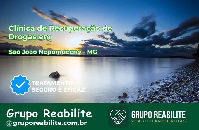 🚨 Clínica de Recuperação de Drogas em São João Nepomuceno - MG