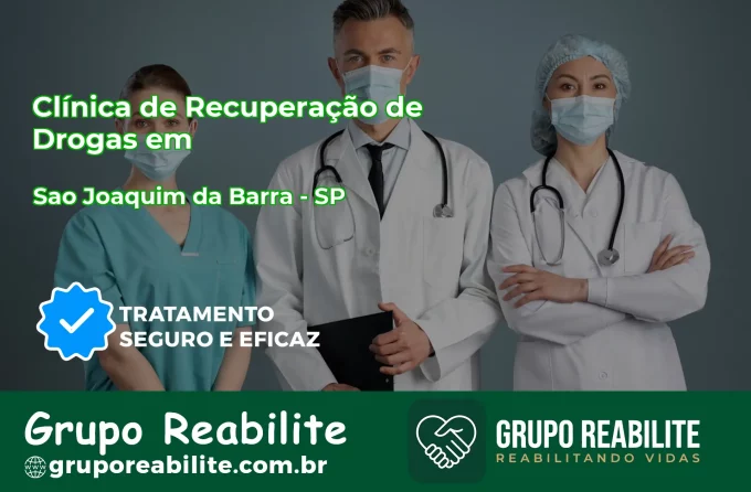 🚨 Clínica de Recuperação de Drogas em São Joaquim da Barra - SP