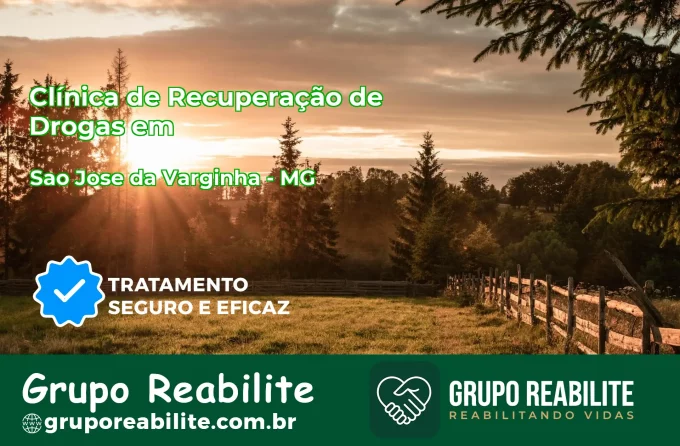 🚨 Clínica de Recuperação de Drogas em São José da Varginha - MG