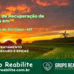 🚨 Clínica de Recuperação de Drogas em São José do Rio Claro - MT