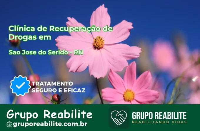 🚨 Clínica de Recuperação de Drogas em São José do Seridó - RN