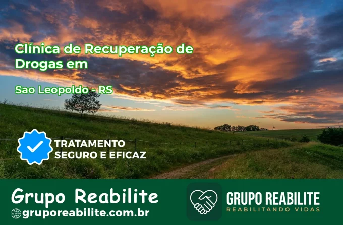 🚨 Clínica de Recuperação de Drogas em São Leopoldo - RS