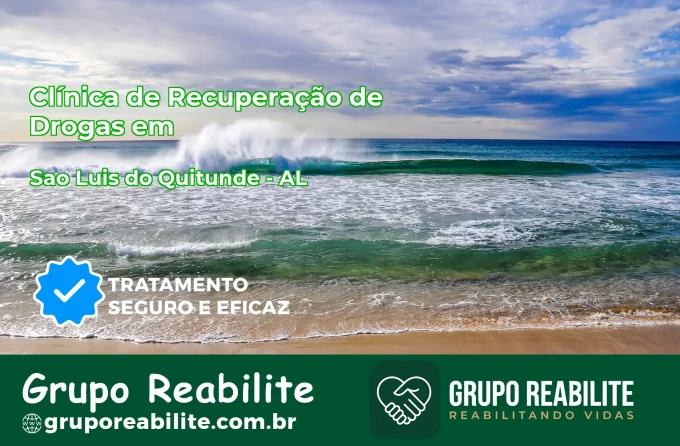🚨 Clínica de Recuperação de Drogas em São Luís do Quitunde - AL