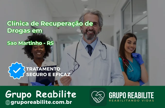 🚨 Clínica de Recuperação de Drogas em São Martinho - RS