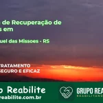 🚨 Clínica de Recuperação de Drogas em São Miguel das Missões - RS