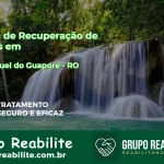 🚨 Clínica de Recuperação de Drogas em São Miguel do Guaporé - RO