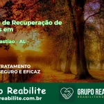 🚨 Clínica de Recuperação de Drogas em São Sebastião - AL