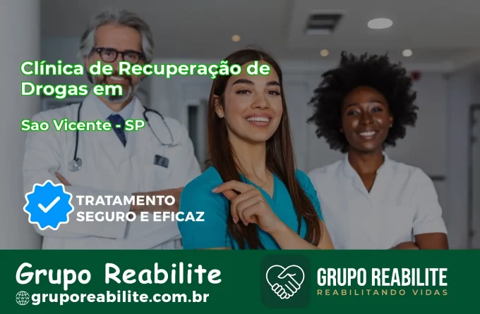 🚨 Clínica de Recuperação de Drogas em São Vicente - SP