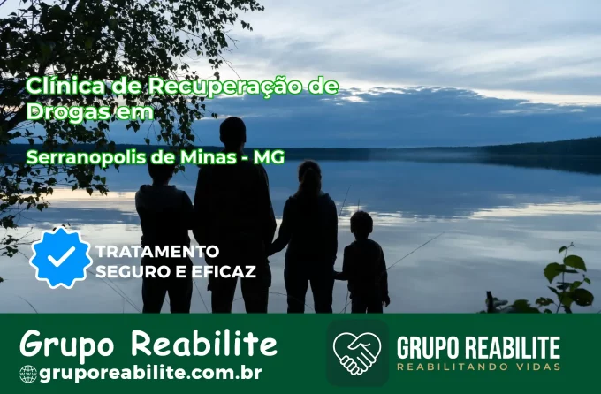 🚨 Clínica de Recuperação de Drogas em Serranópolis de Minas - MG