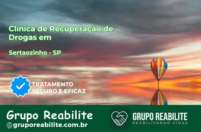 🚨 Clínica de Recuperação de Drogas em Sertãozinho - SP