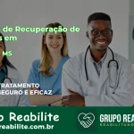 🚨 Clínica de Recuperação de Drogas em Tacuru - MS