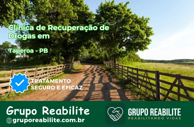 🚨 Clínica de Recuperação de Drogas em Taperoá - PB