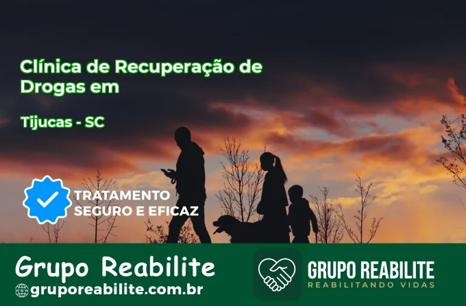 🚨 Clínica de Recuperação de Drogas em Tijucas - SC