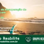 🚨 Clínica de Recuperação de Drogas em Touros - RN