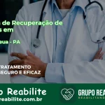 🚨 Clínica de Recuperação de Drogas em Tracuateua - PA